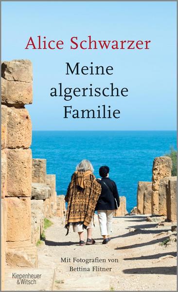 Alice Schwarzers Reportage "Meine algerische Familie"